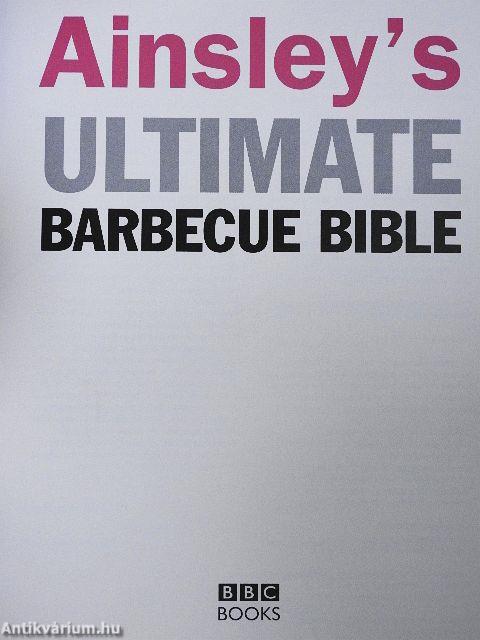 Ainsley's Ultimate Barbecue Bible