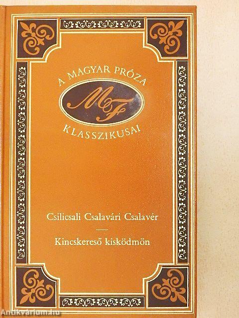 Csilicsali Csalavári Csalavér/Kincskereső kisködmön