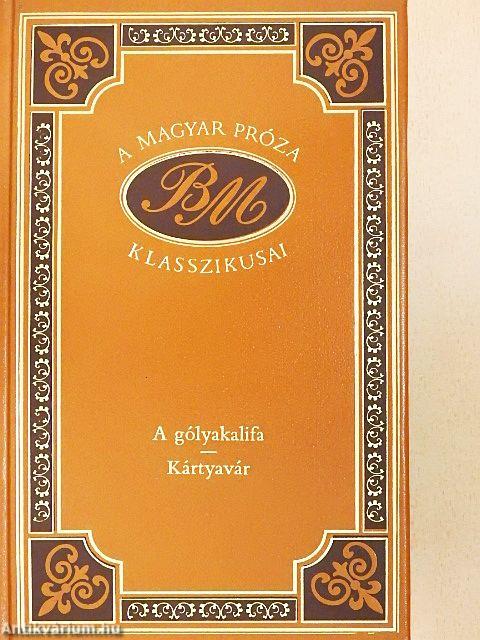 A gólyakalifa/Kártyavár 