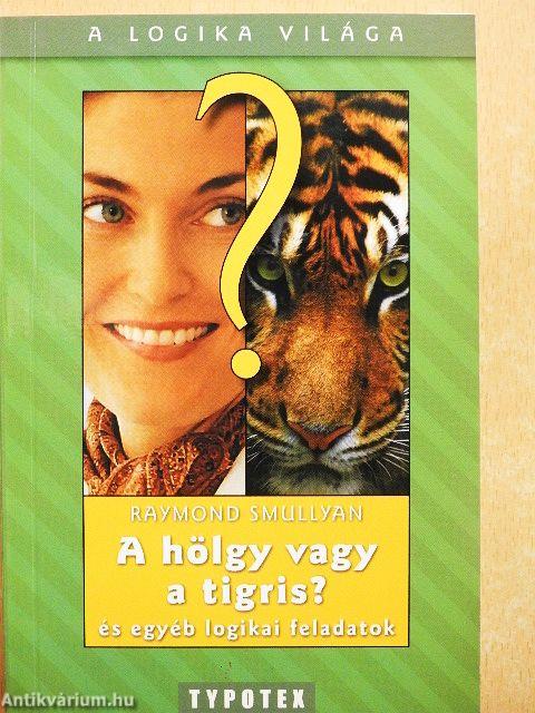 A hölgy vagy a tigris?