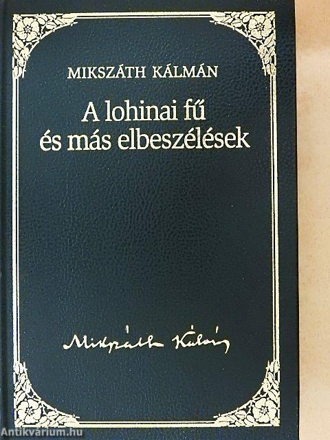 A lohinai fű és más elbeszélések