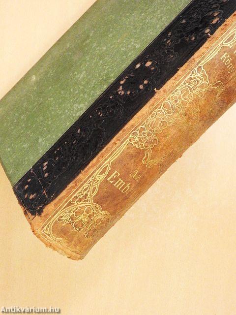 Az ember testi és lelki élete, egyéni és faji sajátságai (rossz állapotú)