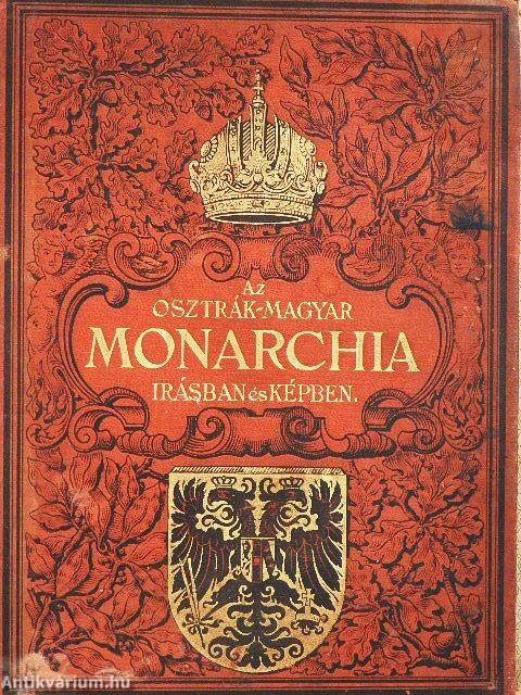 Az Osztrák-Magyar Monarchia irásban és képben - Karinthia és Krajna (rossz állapotú)