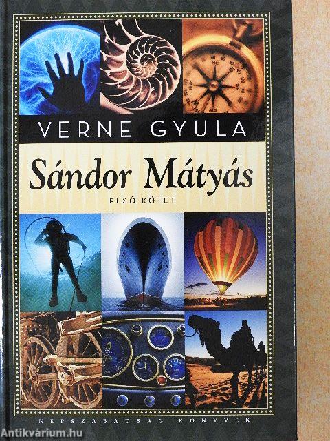 Sándor Mátyás I-II.