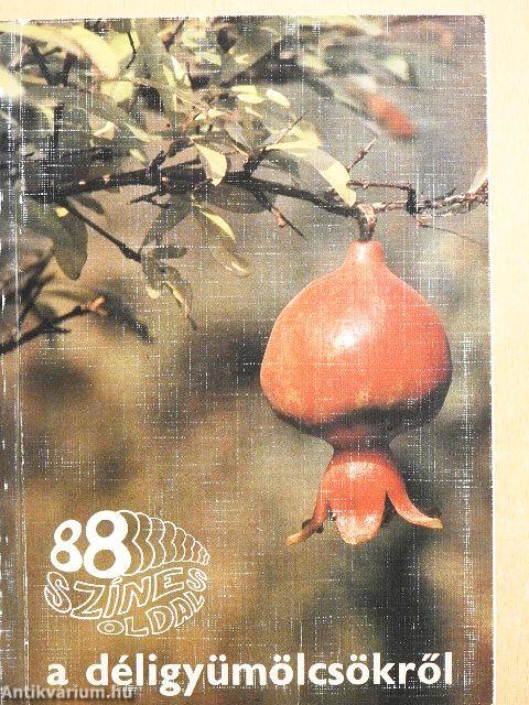 A déligyümölcsökről