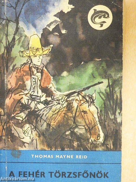 A fehér törzsfőnök