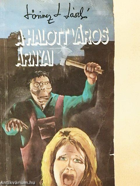 A halott város árnyai