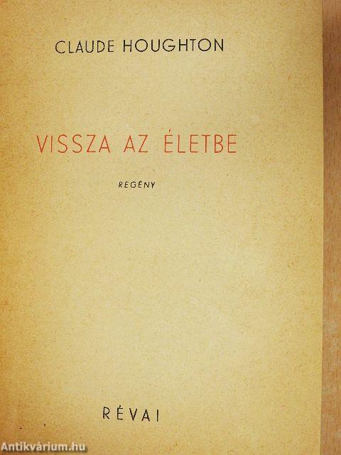 Vissza az életbe