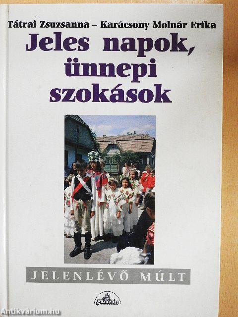 Jeles napok, ünnepi szokások