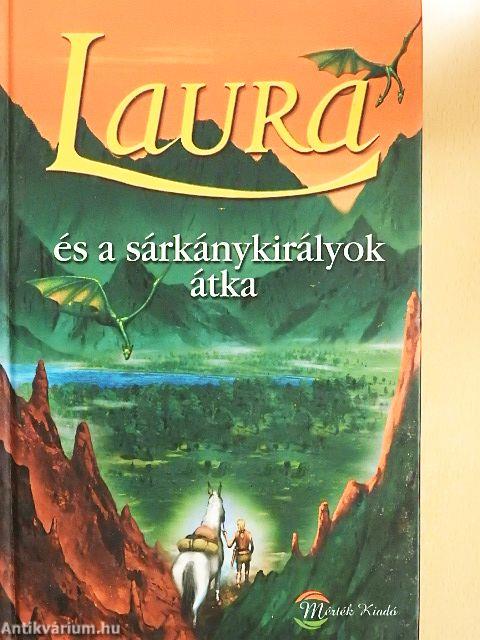 Laura és a sárkánykirályok átka