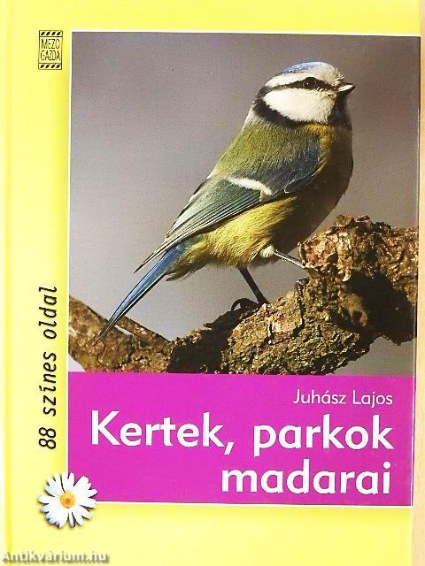 Kertek, parkok madarai