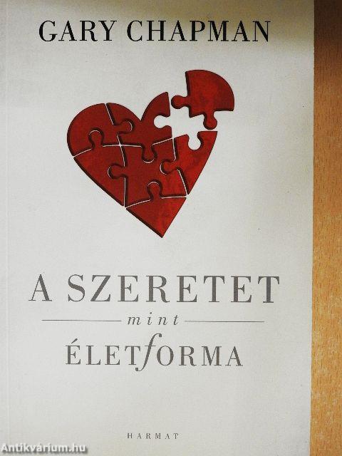 A szeretet mint életforma