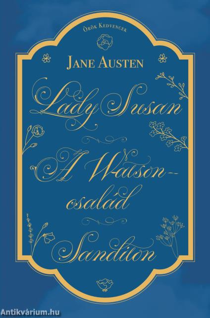Lady Susan, A Watson család, Sanditon