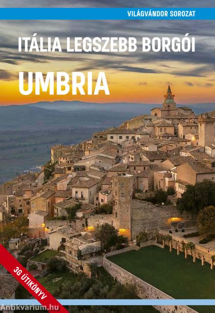 Itália legszebb borgói - Umbria