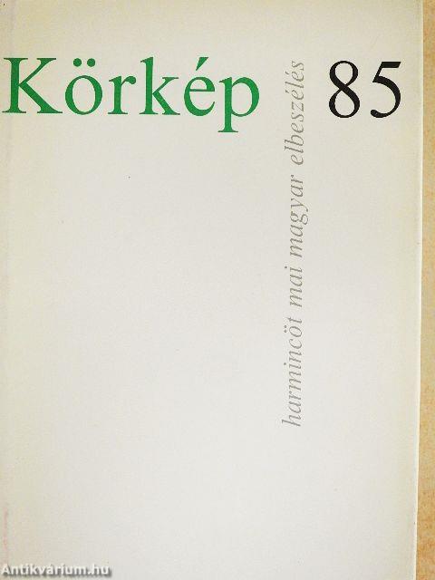 Körkép 85