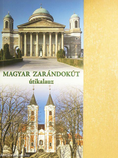 Magyar zarándokút útikalauz