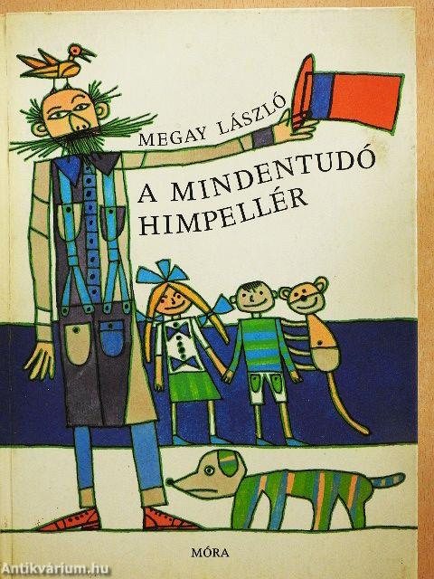 A mindentudó himpellér