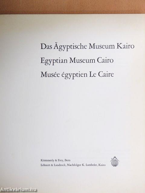 Das Ägyptische Museum Kairo II.