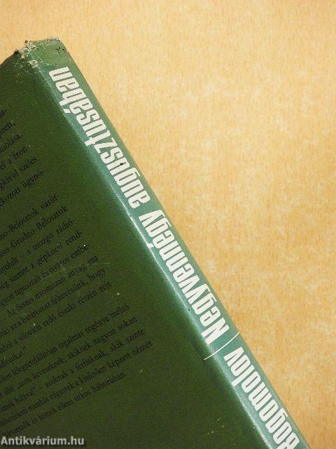 Negyvennégy augusztusában