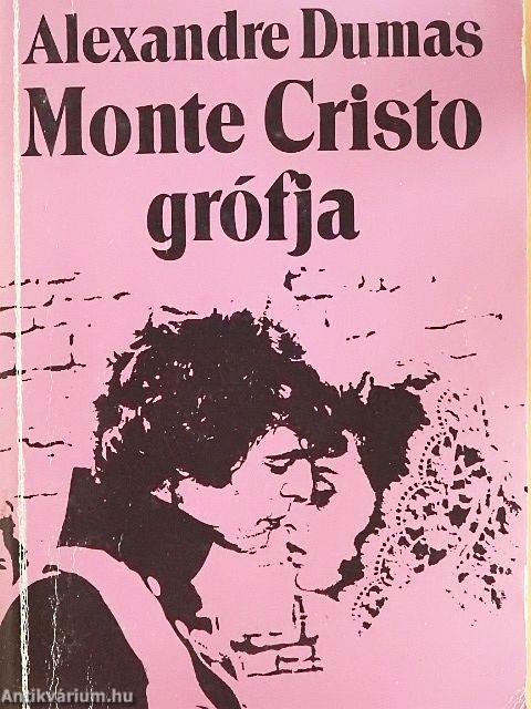 Monte Cristo grófja 1-3.