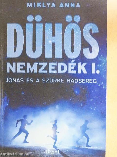Dühös nemzedék I. 