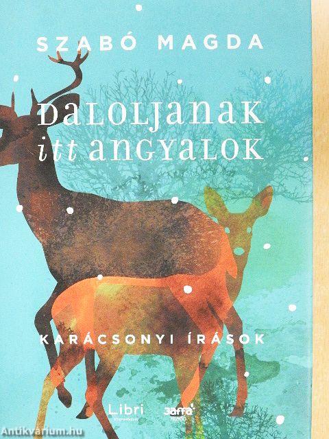 Daloljanak itt angyalok 