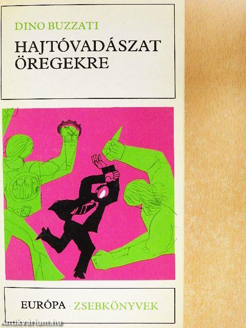 Hajtóvadászat öregekre