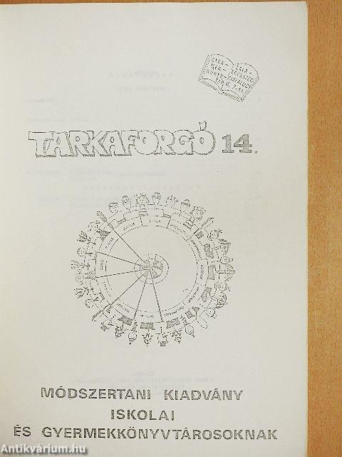 Tarkaforgó 14.