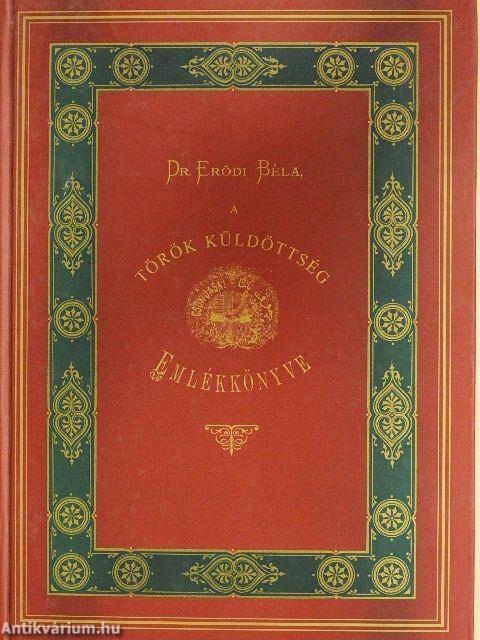 Csok jasa! A Török küldöttség látogatásának emlékkönyve