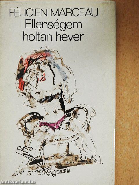 Ellenségem holtan hever