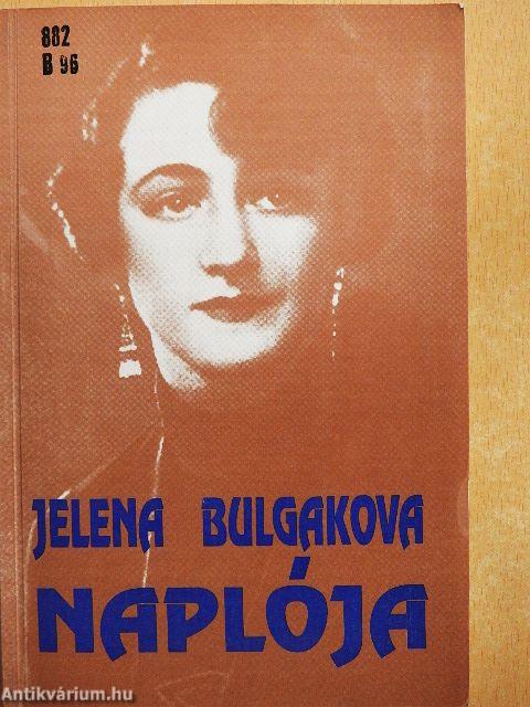 Jelena Szergejevna Bulgakova naplója 1933-1940
