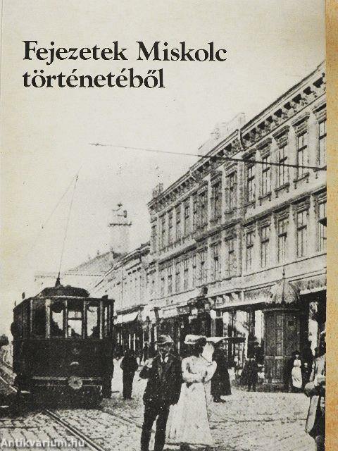 Fejezetek Miskolc történetéből