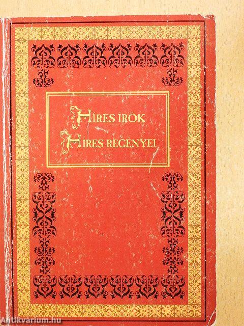 Híres írók híres regényei