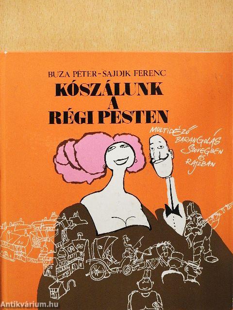 Kószálunk a régi Pesten