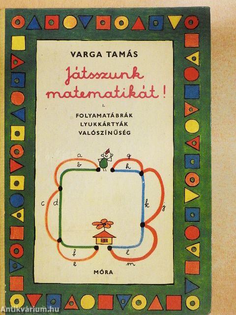 Játsszunk matematikát! 1.