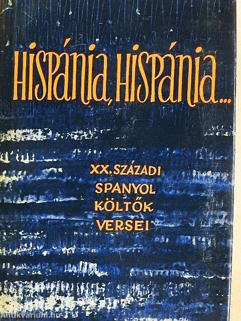 Hispánia, Hispánia...