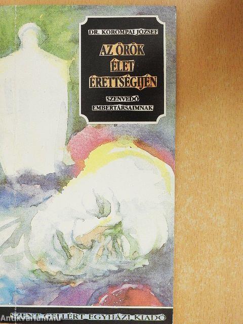 Az örök élet érettségijén