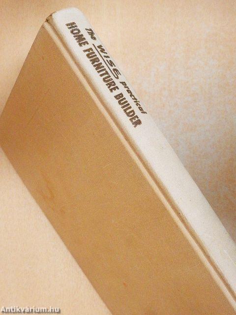 The Wise Practical Home Furniture Builder