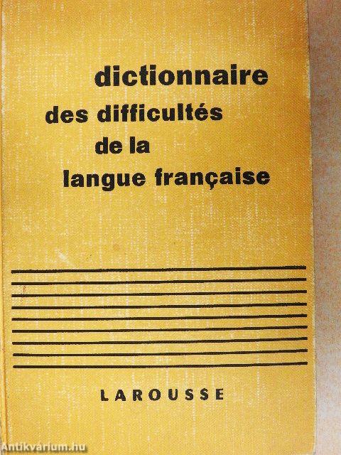 Dictionnaire des difficultés de la langue francaise