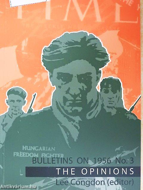 The Opinions of Non-Hungarian Personalities on the Hungarian Revolution of 1956