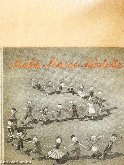 Makk Marci hőstette