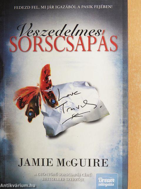 Veszedelmes sorscsapás