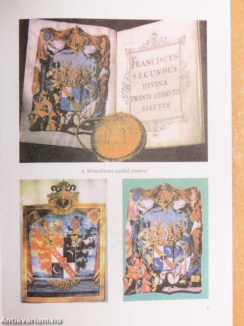 Két évszázad a Wenckheim családdal