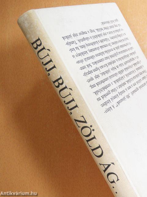 Bújj, bújj, zöld ág...