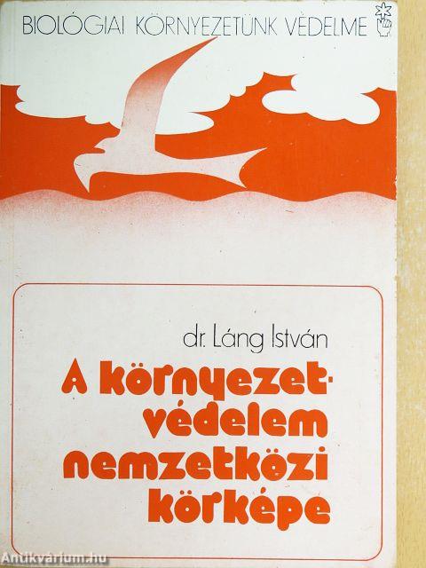 A környezetvédelem nemzetközi körképe