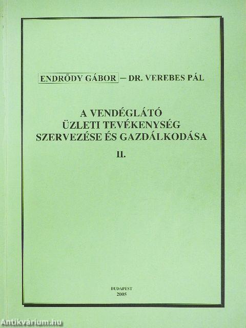 A vendéglátó üzleti tevékenység szervezése és gazdálkodása II.
