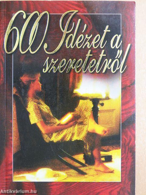 600 idézet a szeretetről