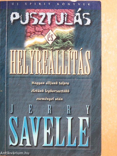 Pusztulás és helyreállítás