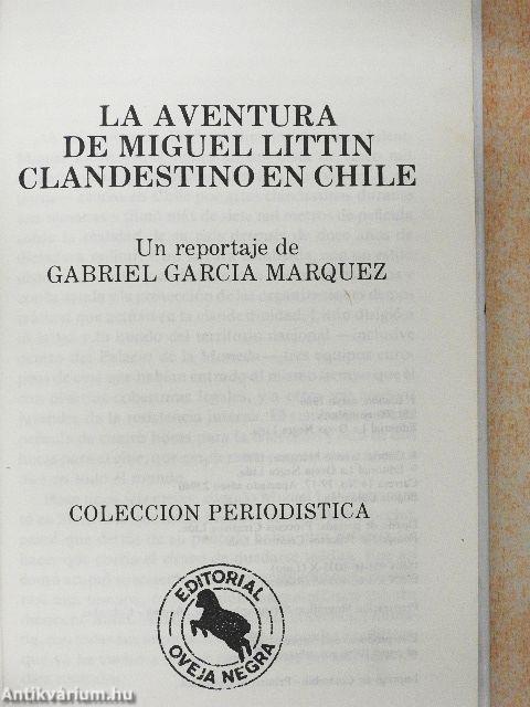 La Aventura de Miguel Littin Clandestino en Chile