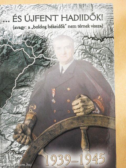 ...és újfent hadiidők!